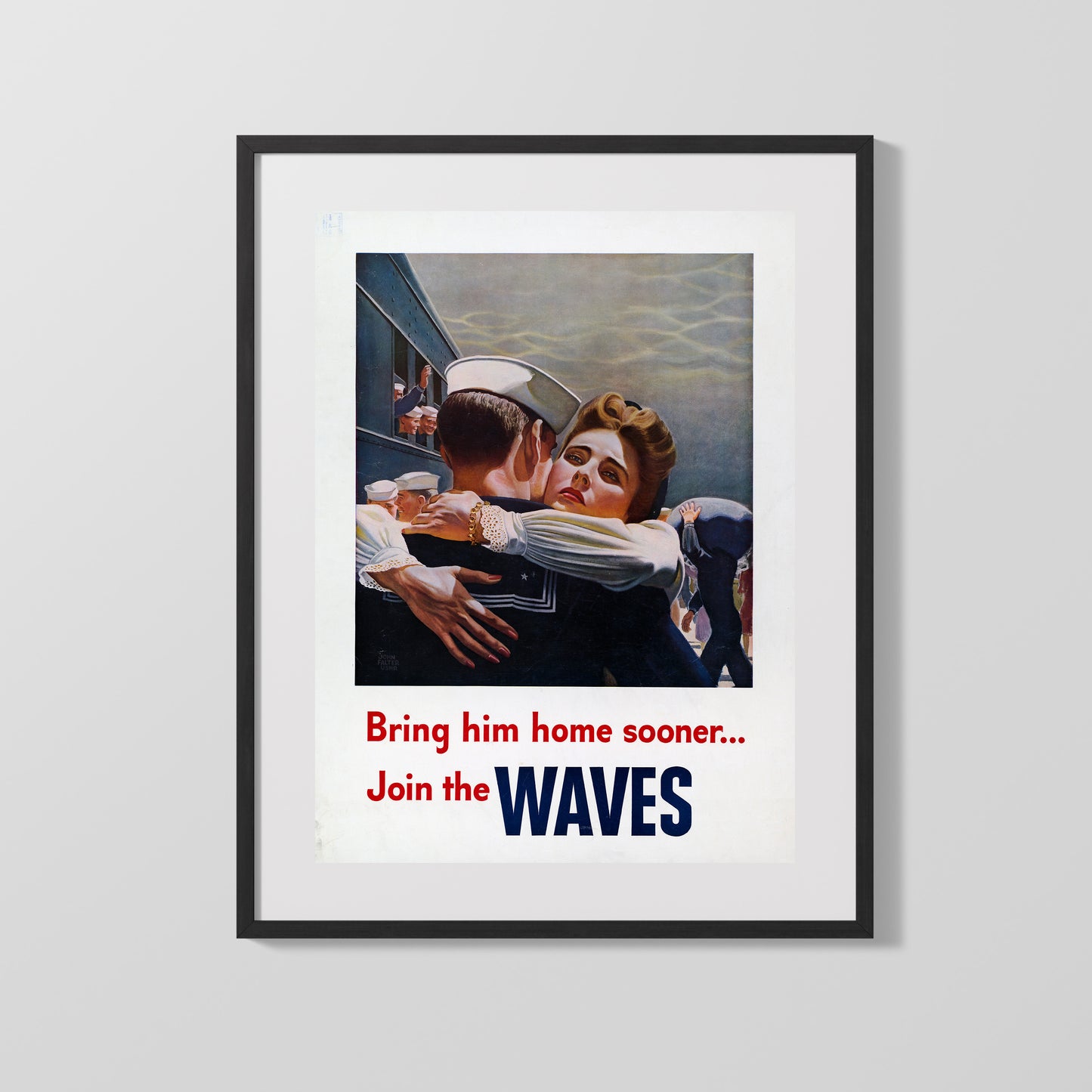 Vintage War Poster - Bring Him Home Sooner Join the Waves