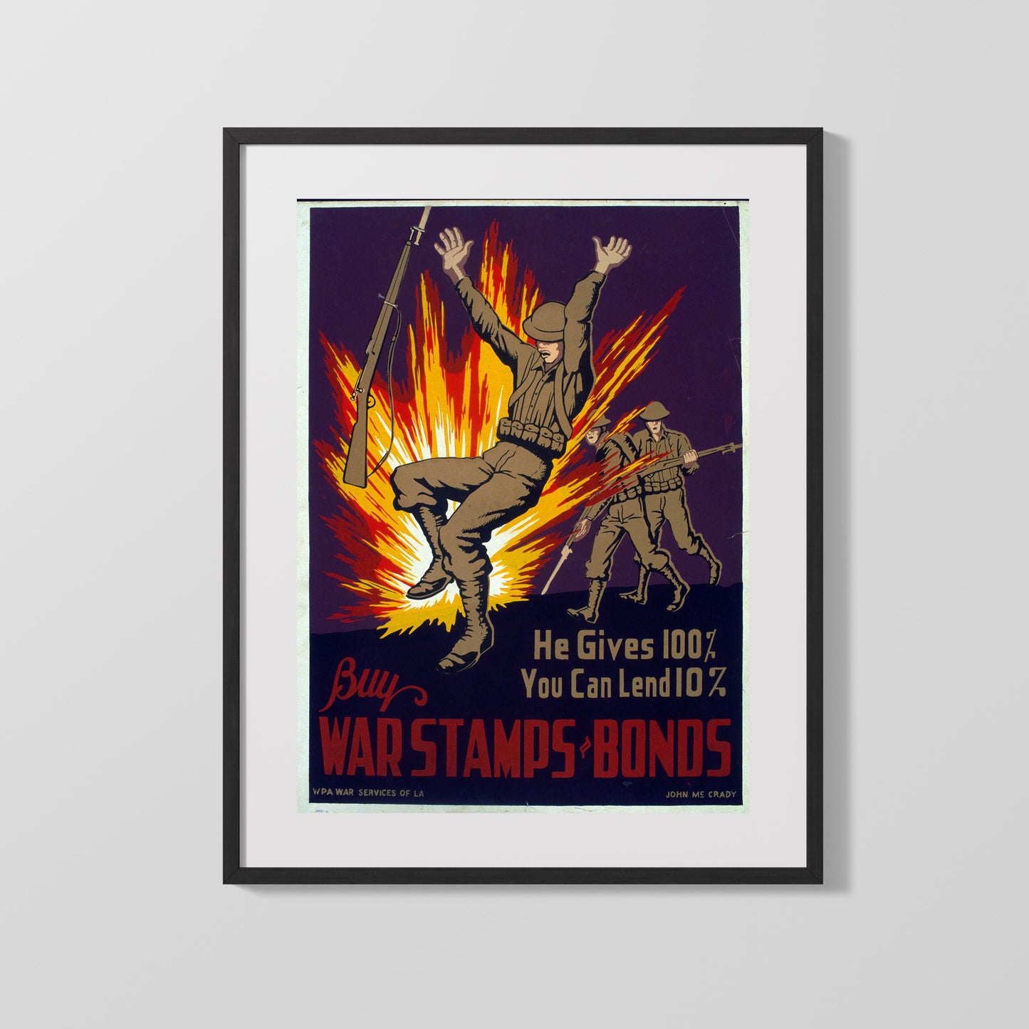 Vintage War Poster - Buy War Stamps and Bonds He Gives 100 Percent