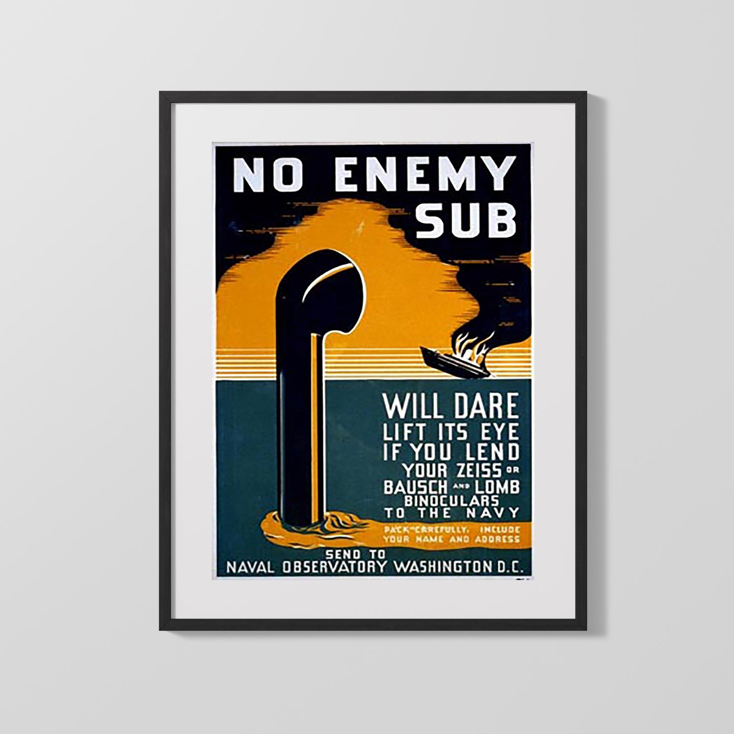 Vintage War Poster - No Enemy Sub - Periscope Watch