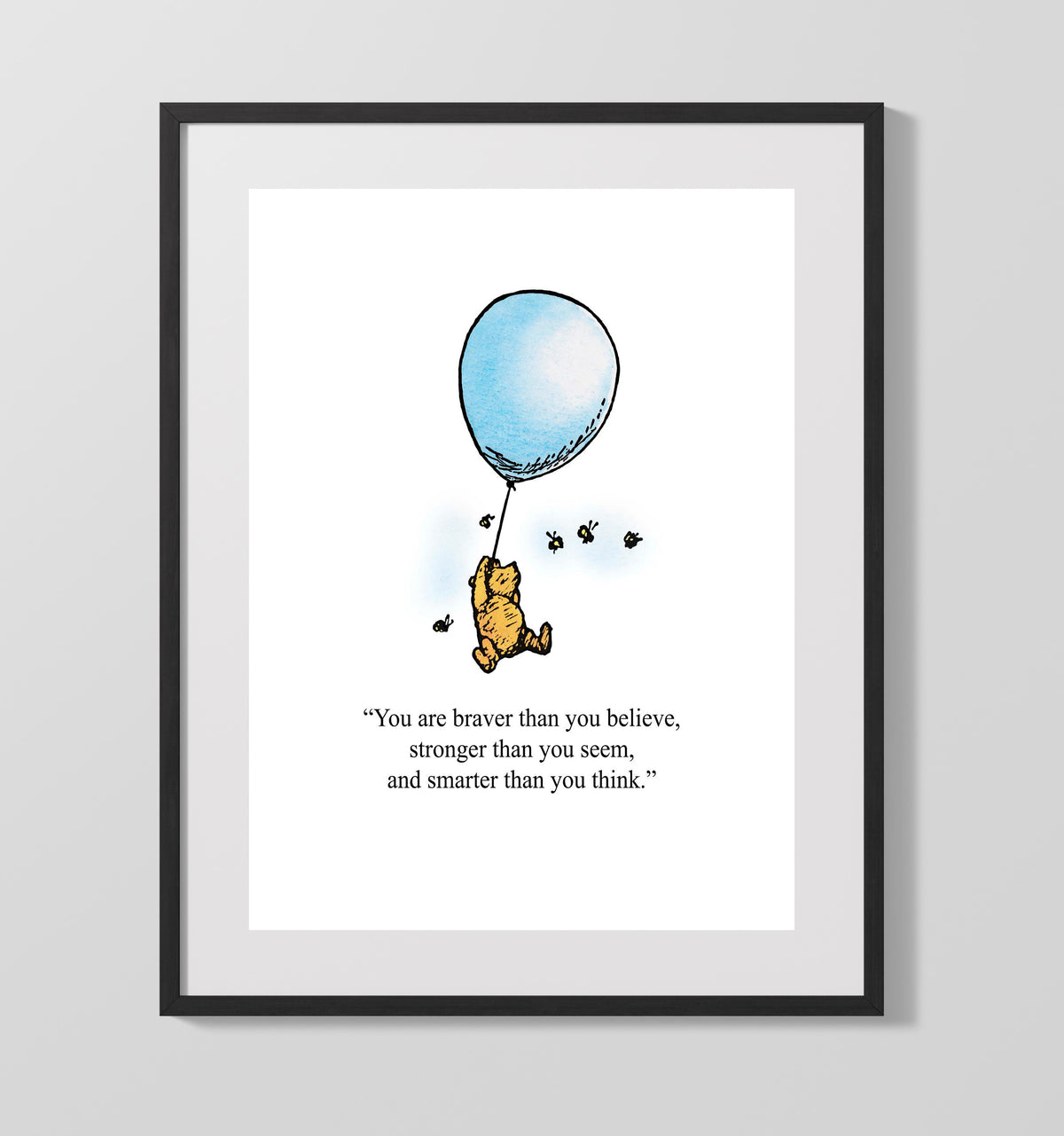 Winnie the Pooh - Balloon Bravery Quote wall art print 16x20 Unframed Print