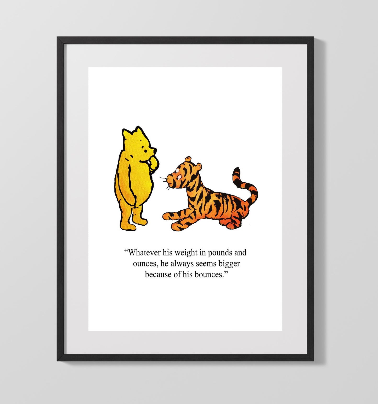 Winnie the Pooh and Tigger - Bouncing Friendship Quote wall art print 16x20 Unframed Print