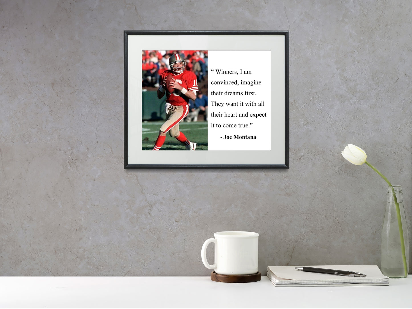 16x20 Framed Joe Montana Quote - Winners Imagine Their Dreams First - vintageframedprints.com