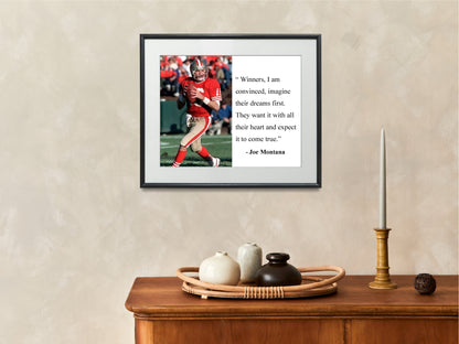 16x20 Framed Joe Montana Quote - Winners Imagine Their Dreams First - vintageframedprints.com