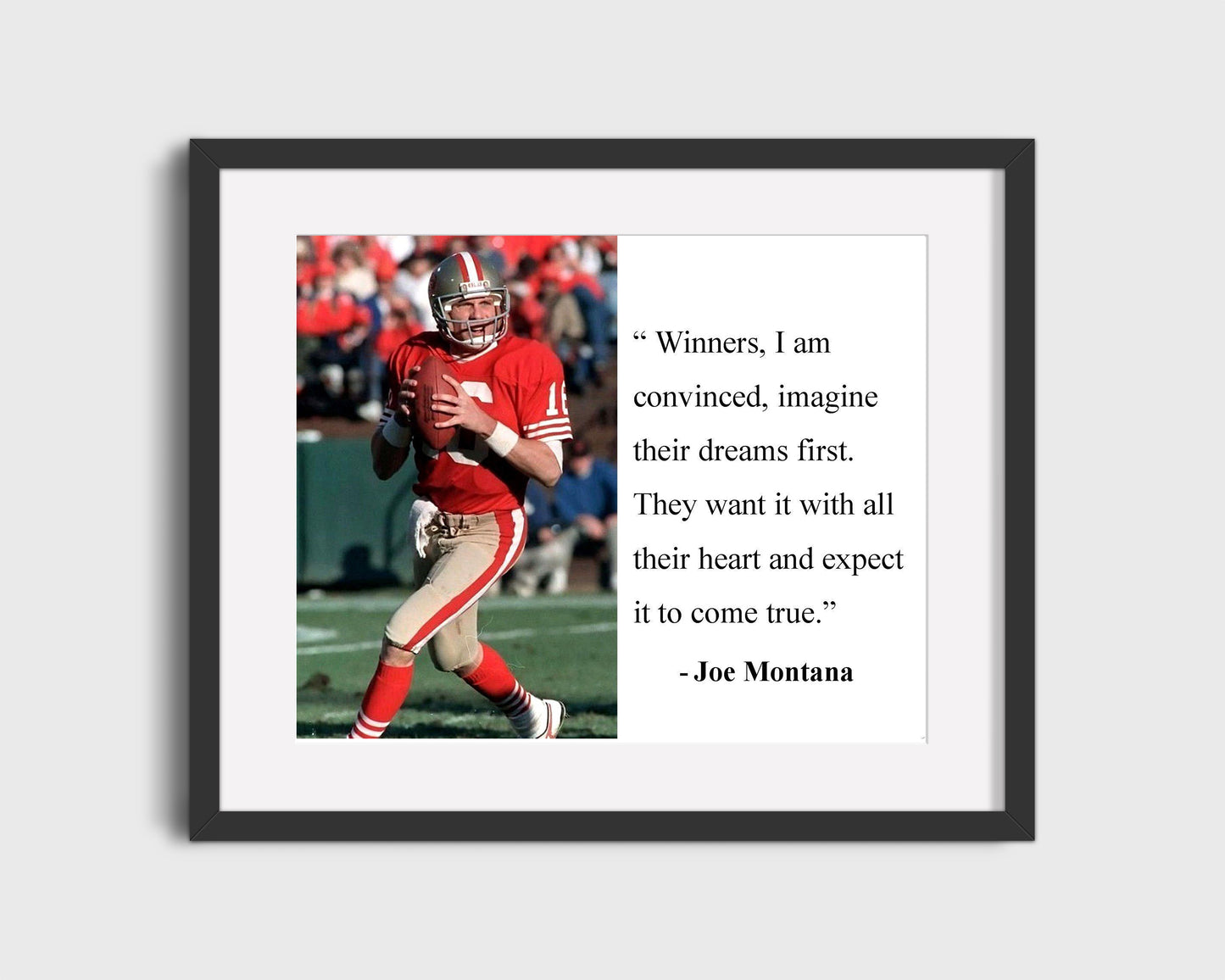 16x20 Framed Joe Montana Quote - Winners Imagine Their Dreams First - vintageframedprints.com