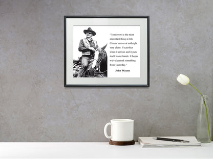 16x20 Framed John Wayne Quote - Tomorrow Is The Most Important Thing In Life - vintageframedprints.com