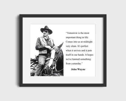 16x20 Framed John Wayne Quote - Tomorrow Is The Most Important Thing In Life - vintageframedprints.com