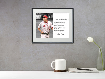 16x20 Framed "Mike Trout Quote - Good Numbers, Playing Hard and Winning Games - vintageframedprints.com