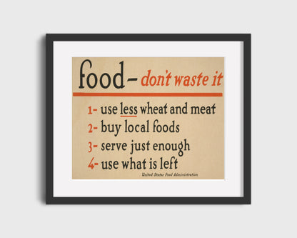 Health & Safety Print:  Food, Don't Waste It - vintageframedprints.com