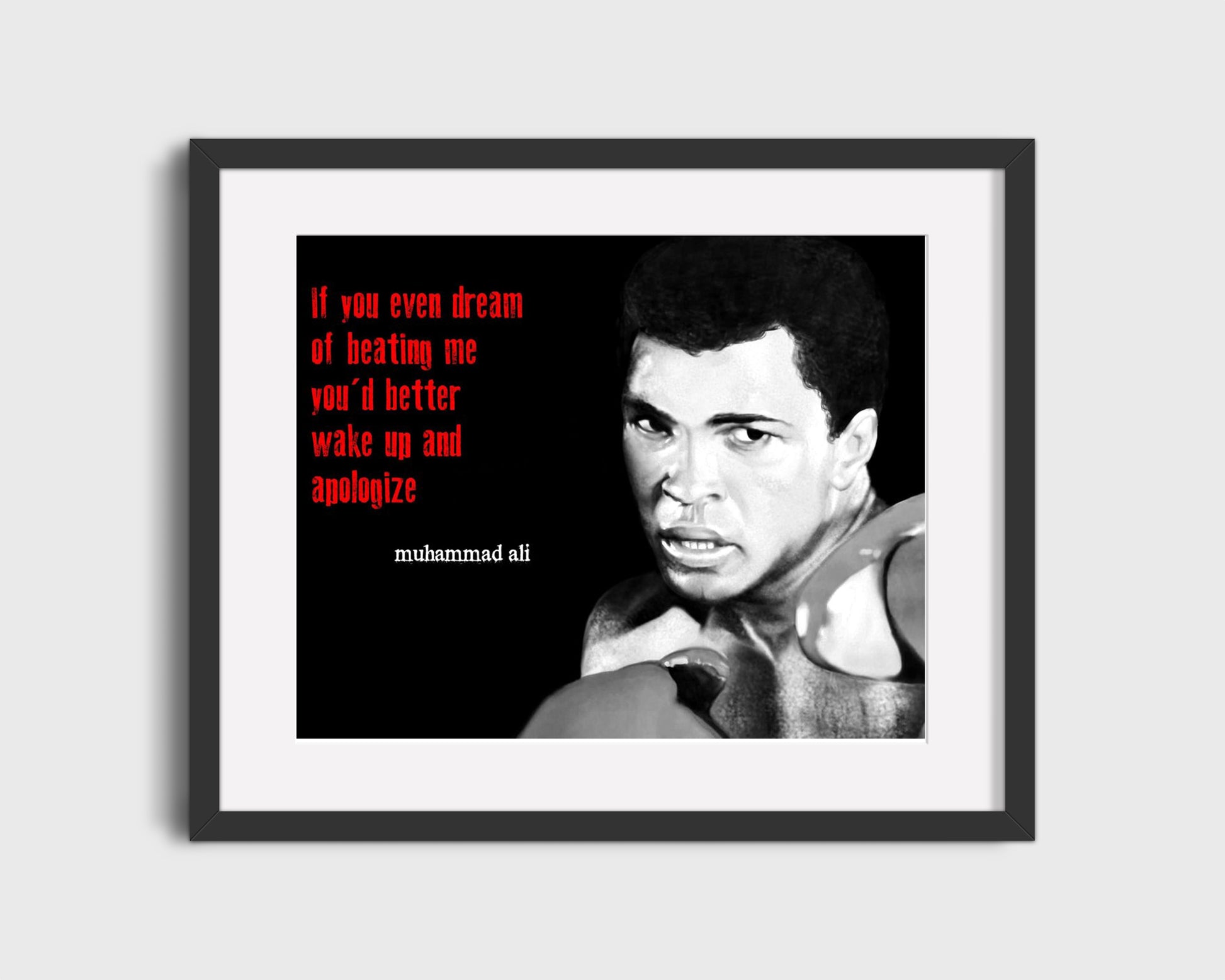 16x20 Framed Ali Quote - If You Even Dream of Beating Me...Apologize - vintageframedprints.com