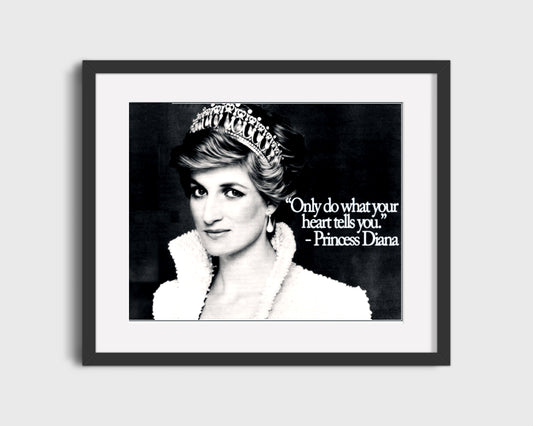 16x20 Framed Princess Diana Quote - Only Do What Your Heart Tells You - vintageframedprints.com