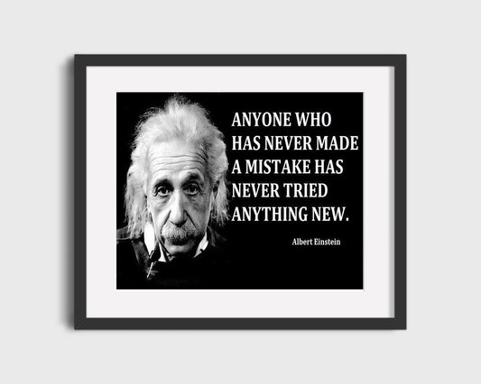 16x20 Framed Albert Einstein Quote - Anyone Who Has Never Made A Mistake - vintageframedprints.com