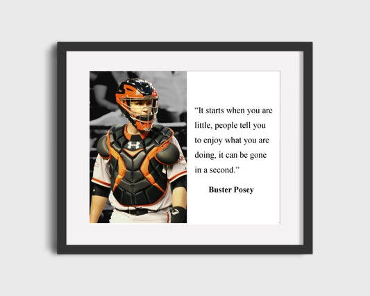 16x20 Framed Buster Posey Quote - Enjoy What You Are Doing - vintageframedprints.com