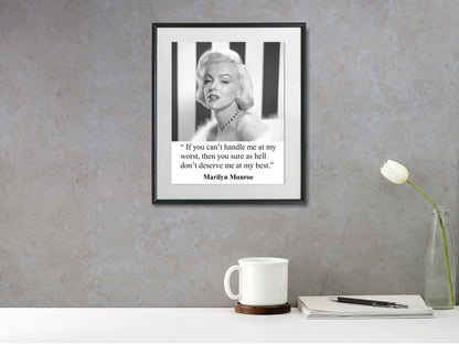 16x20 Framed Marilyn Monroe Quote - If You Can't Handle Me At My Worst - vintageframedprints.com