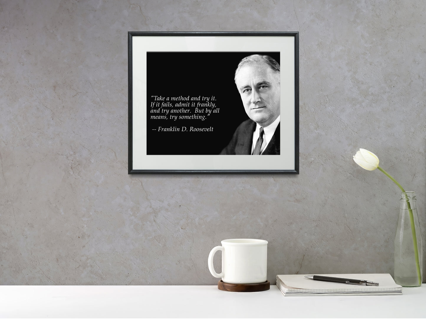 16x20 Framed Franklin Roosevelt Quote - Try Something - vintageframedprints.com