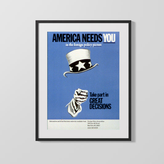 Counterculture Print: "America Needs You - Foreign Policy Association" Poster - vintageframedprints.com