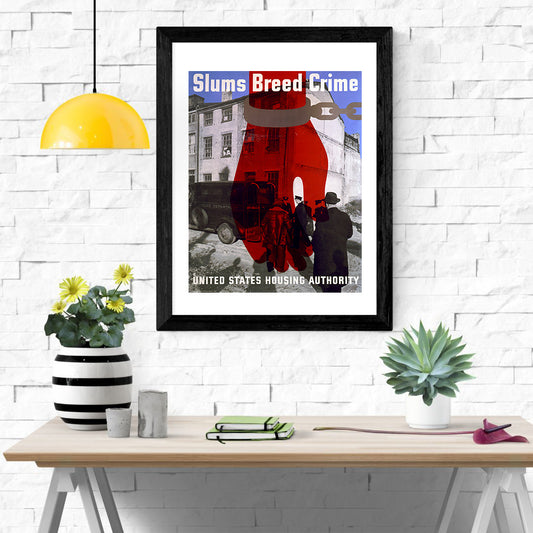 Health & Safety Print: Slums Breed Crime - vintageframedprints.com