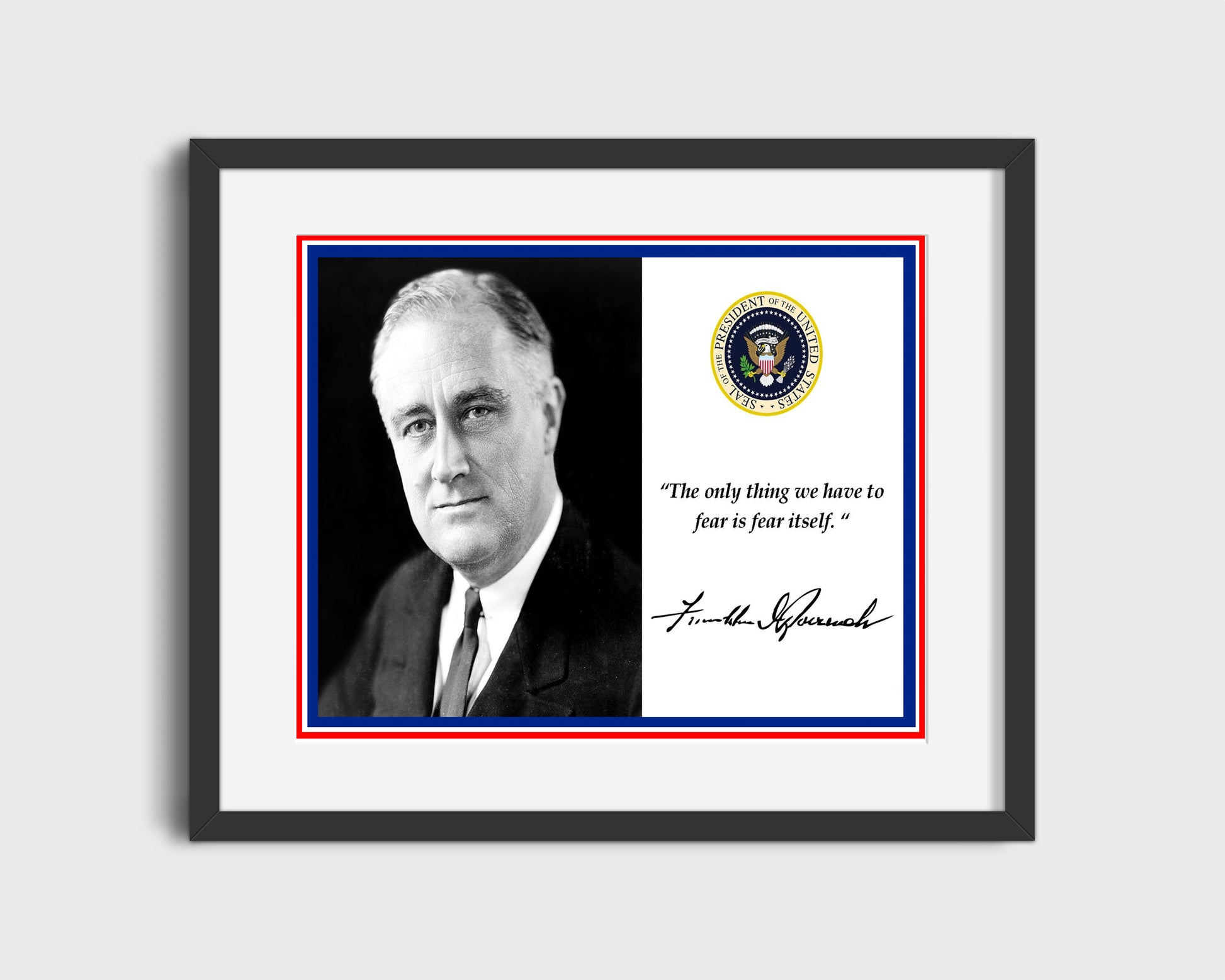 16x20 Framed Franklin Delano Roosevelt Autograph Promo Print - FDR Quote - vintageframedprints.com