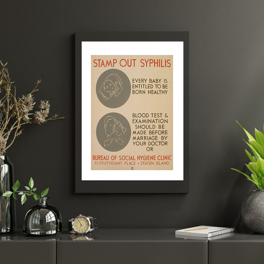 Health & Safety Print: Stamp Out Syphilis - vintageframedprints.com