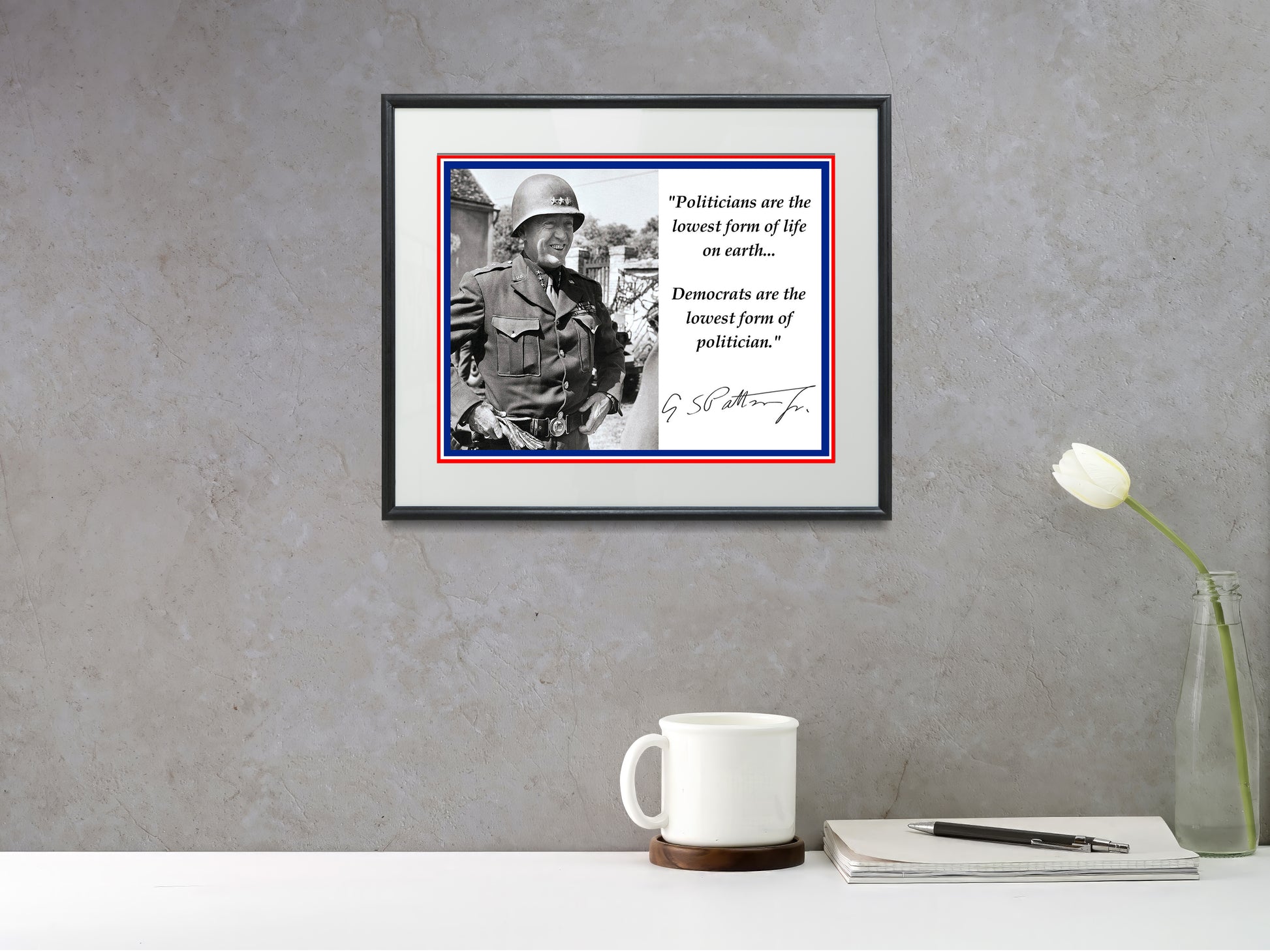 16x20 Framed George S Patton - On Politics and Democrats Quote - vintageframedprints.com