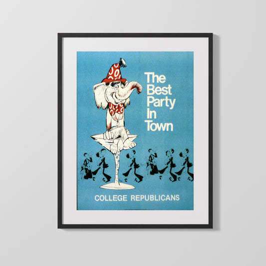 College Republicans Poster – “The Best Party in Town” Vintage Print - vintageframedprints.com