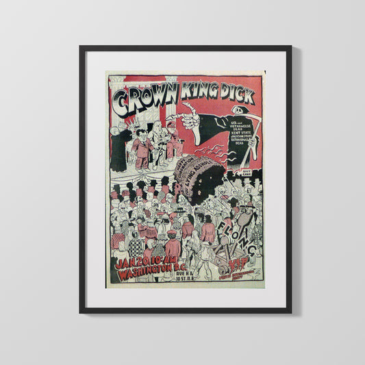 Crown King Dick Poster – Vintage Anti-War Protest Print - vintageframedprints.com