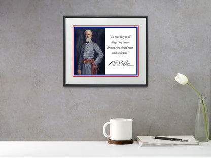 16x20 Framed Robert E. Lee Autograph Promo Print - Inspirational Quote - vintageframedprints.com