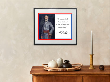 16x20 Framed Robert E. Lee Autograph Promo Print - Inspirational Quote - vintageframedprints.com