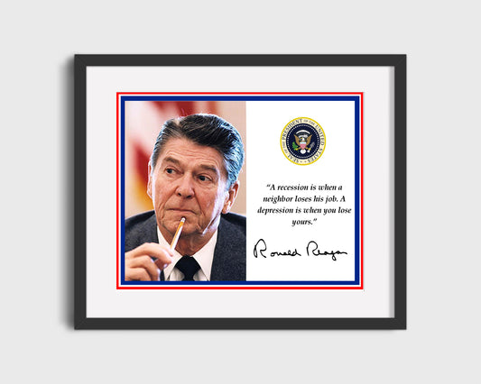 16x20 Framed Ronald Reagan Quote - A Recession vs A Depression - vintageframedprints.com