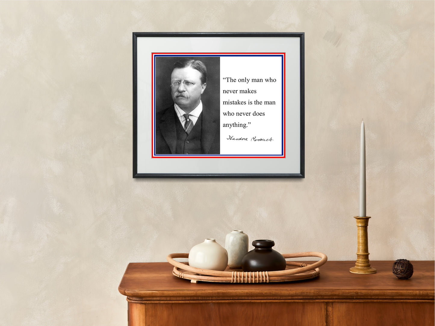 16x20 Framed Teddy Roosevelt Autograph Promo Print - Presidential Quote - vintageframedprints.com