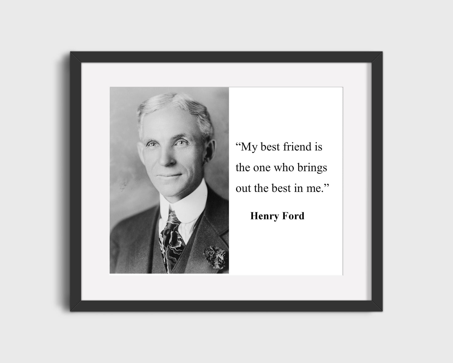 16x20 Framed Henry Ford Quote - My Best Friend - vintageframedprints.com