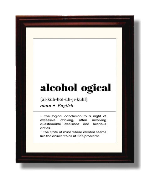 Alcohol-ogical - Liquid Logic - Beveled Frame bar dictionary wall art
