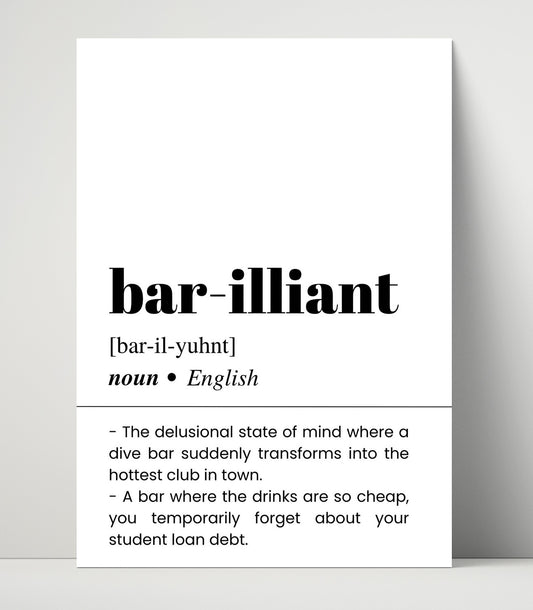 Bar-illiant - Dive Bar Humor - 16x20 Unframed Print