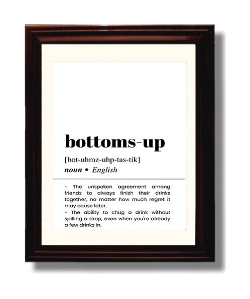 Bottoms Up - Drinking Toast - Beveled Frame bar dictionary wall art