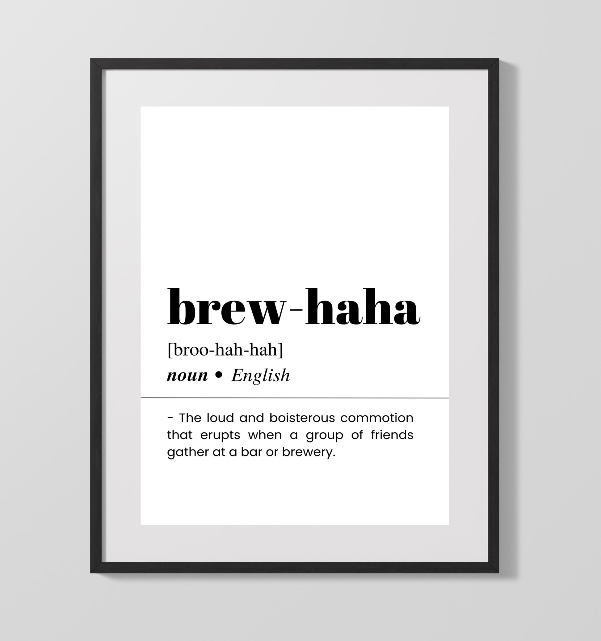 Brew-Haha - Loud Brewery Commotion - Gallery Frame bar dictionary wall art