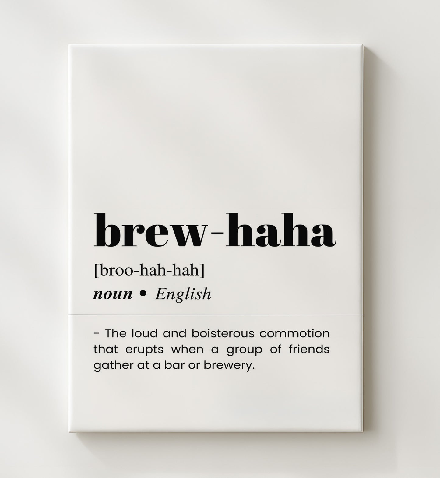Brew-Haha - Loud Brewery Commotion - Canvas bar dictionary wall art