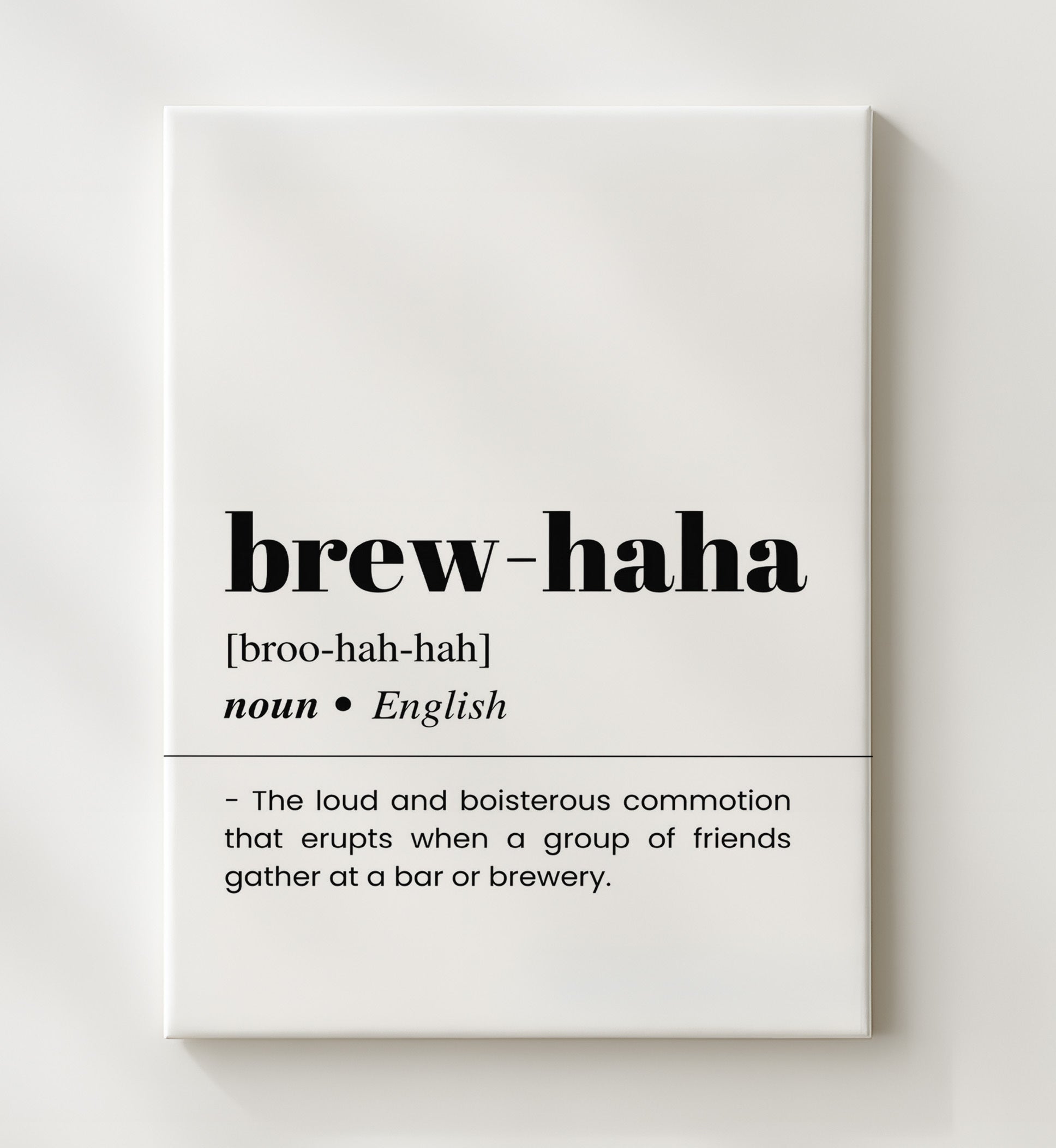 Brew-Haha - Loud Brewery Commotion - Canvas bar dictionary wall art