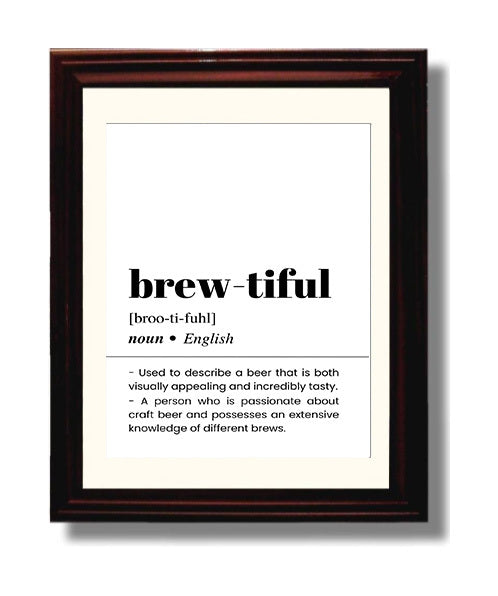 Brew-Tiful - Craft Beer Beauty - Beveled Frame bar dictionary wall art