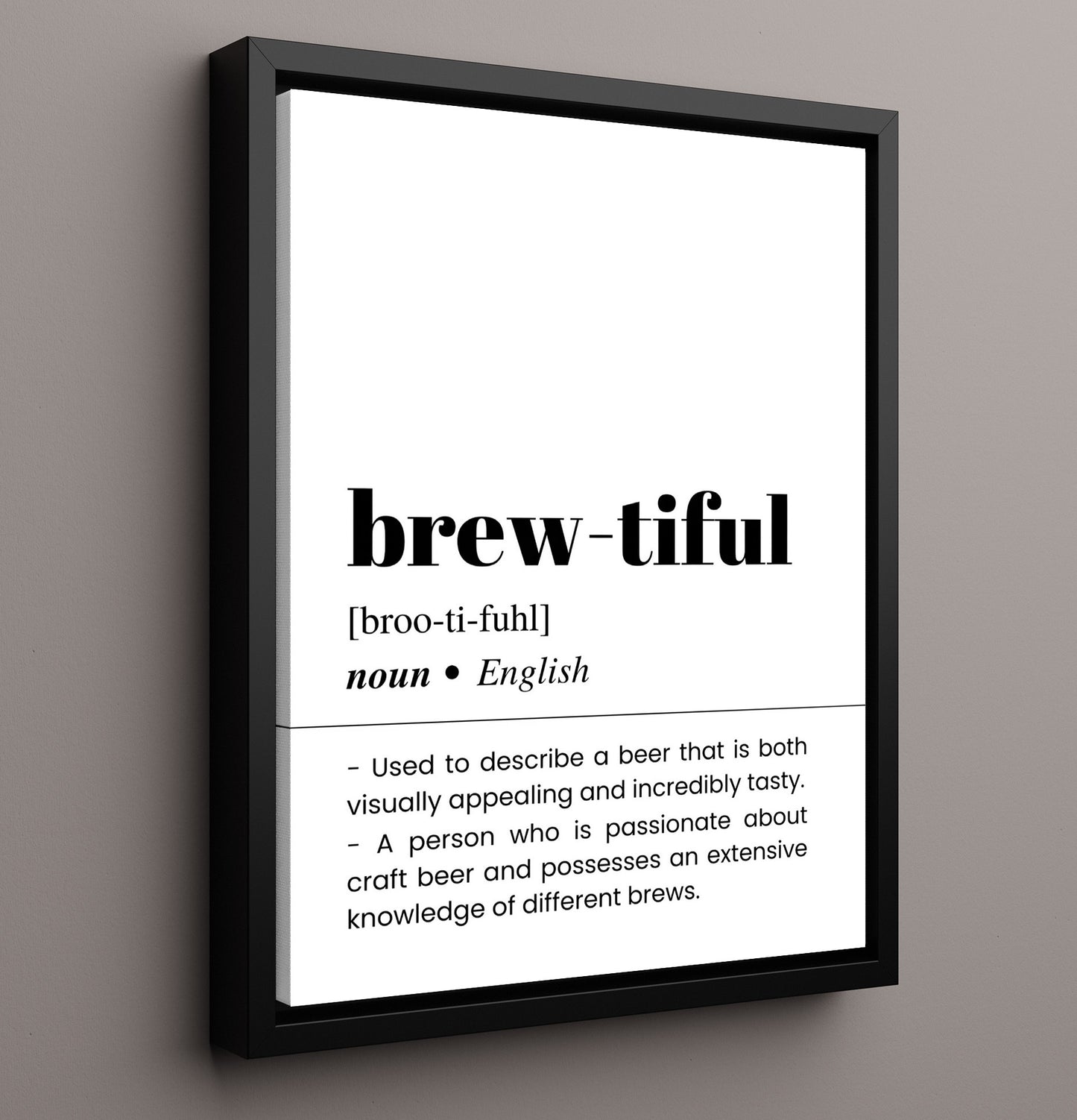 Brew-Tiful - Craft Beer Beauty - Framed Canvas bar dictionary wall art