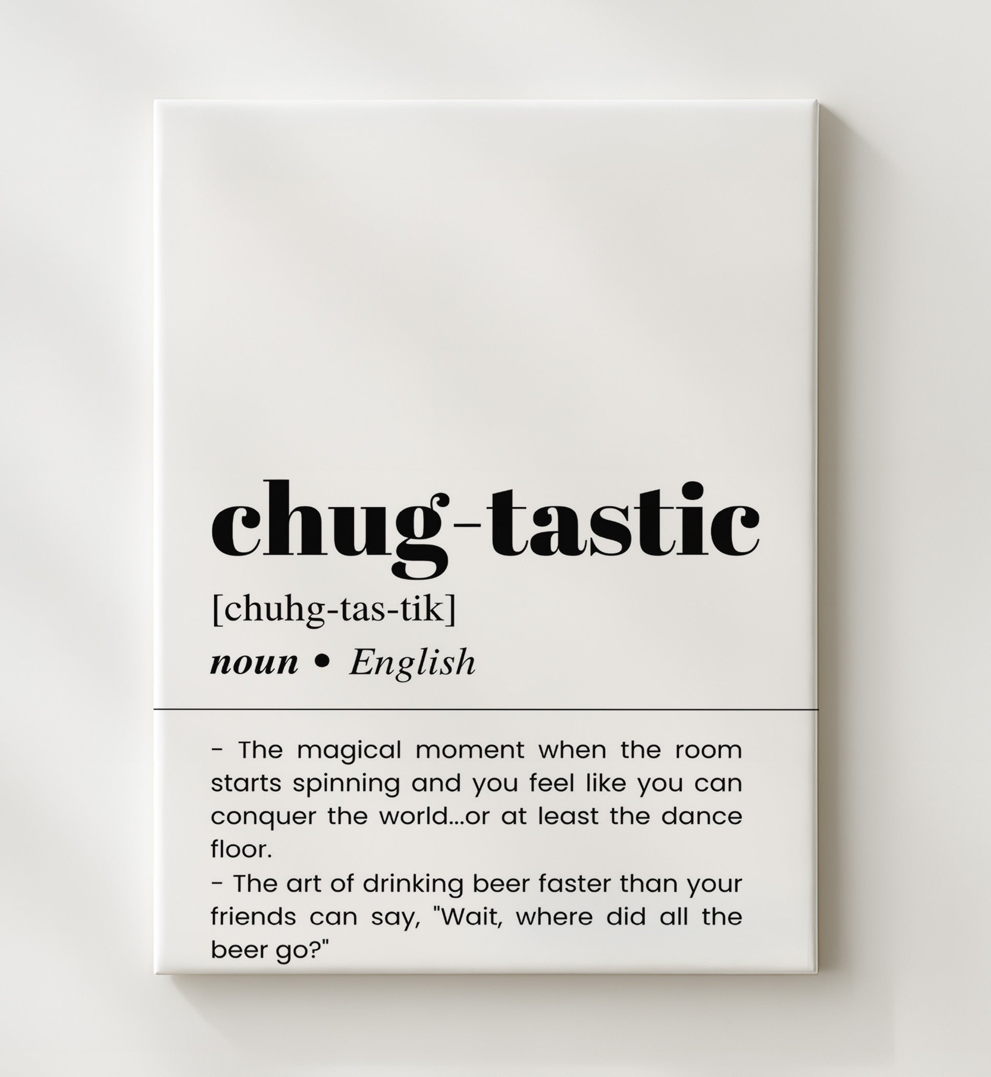 Chug-Tastic - Drinking Beer Faster Than Friends - Canvas bar dictionary wall art