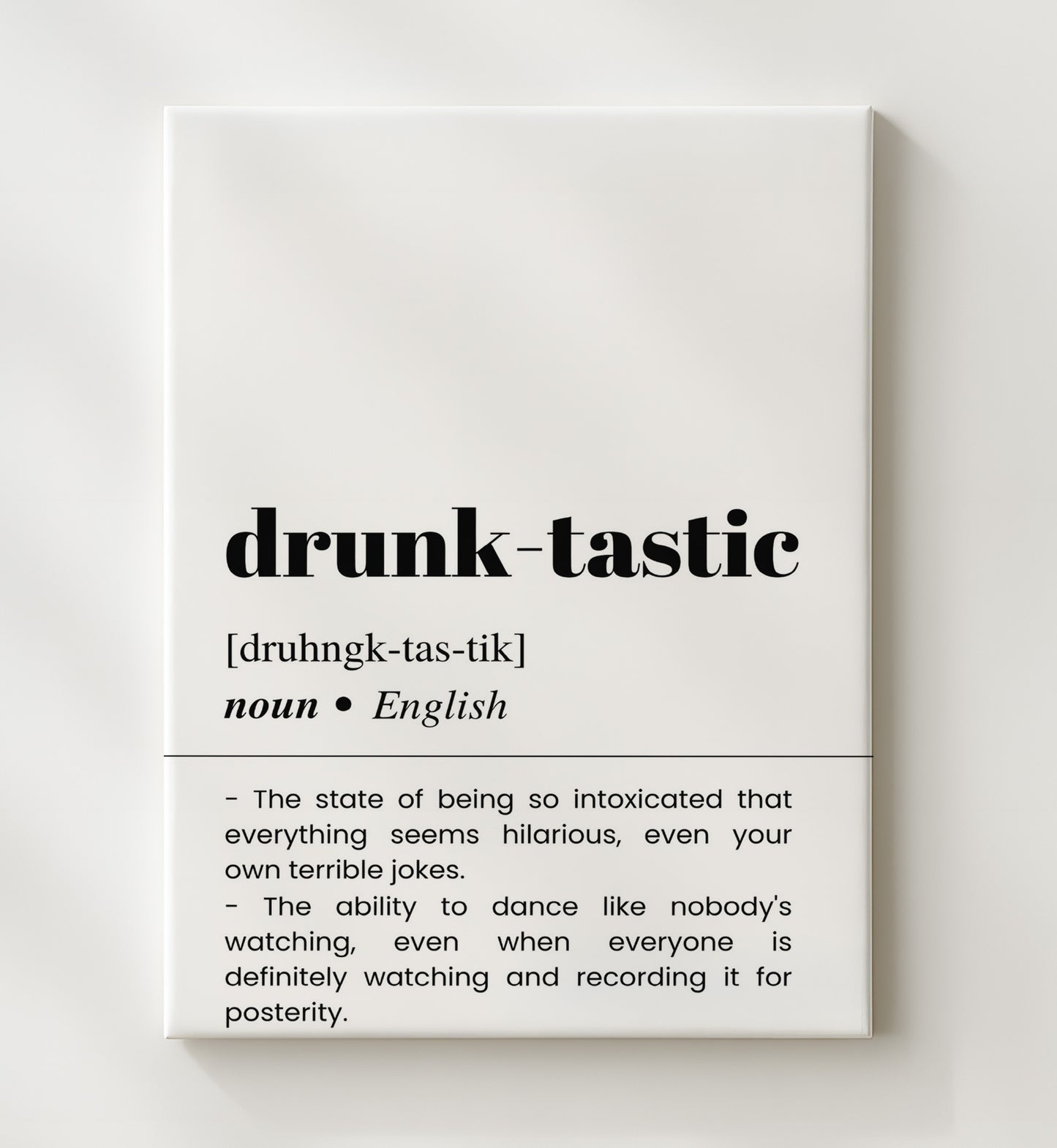 Drunk-Tastic - Dance Like Nobody's Watching - Canvas bar dictionary wall art