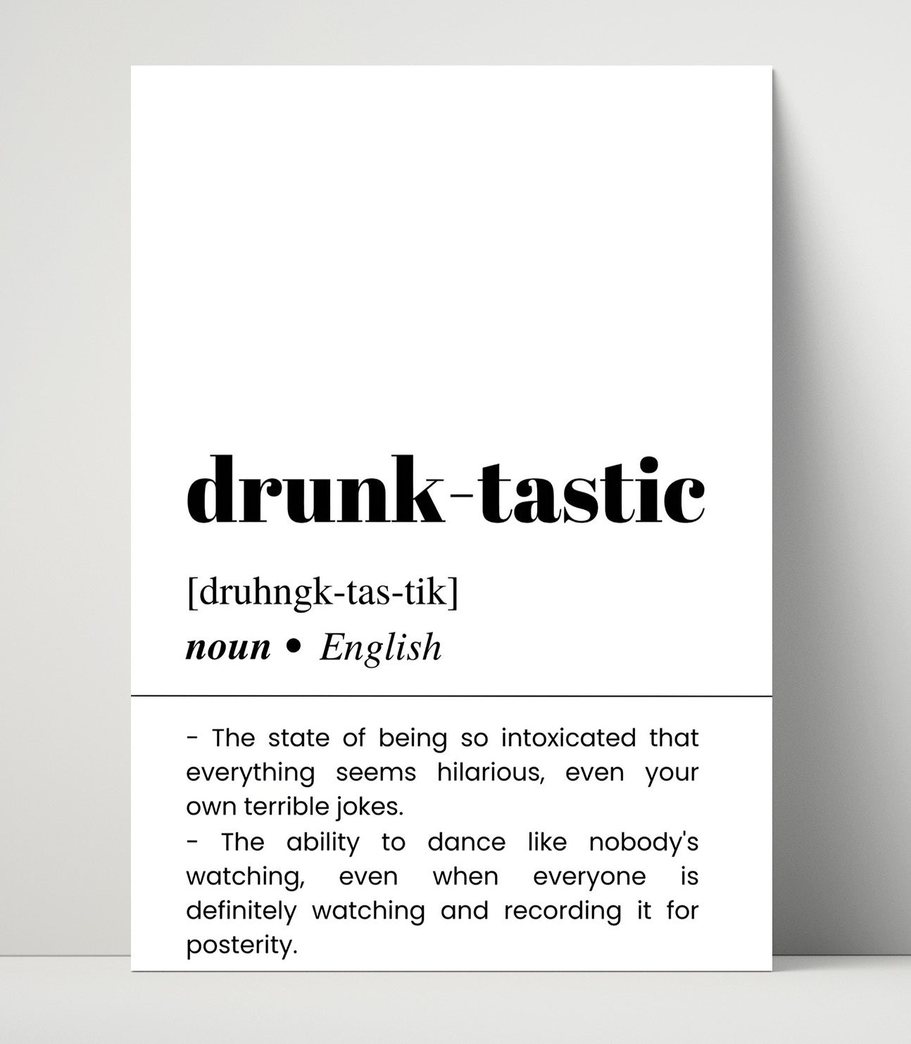 Drunk-Tastic - Dance Like Nobody's Watching - Unframed Print bar dictionary wall art