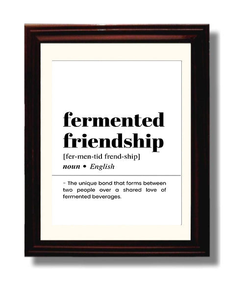 Fermented Friendship - Shared Beverage Bond - Beveled Frame bar dictionary wall art