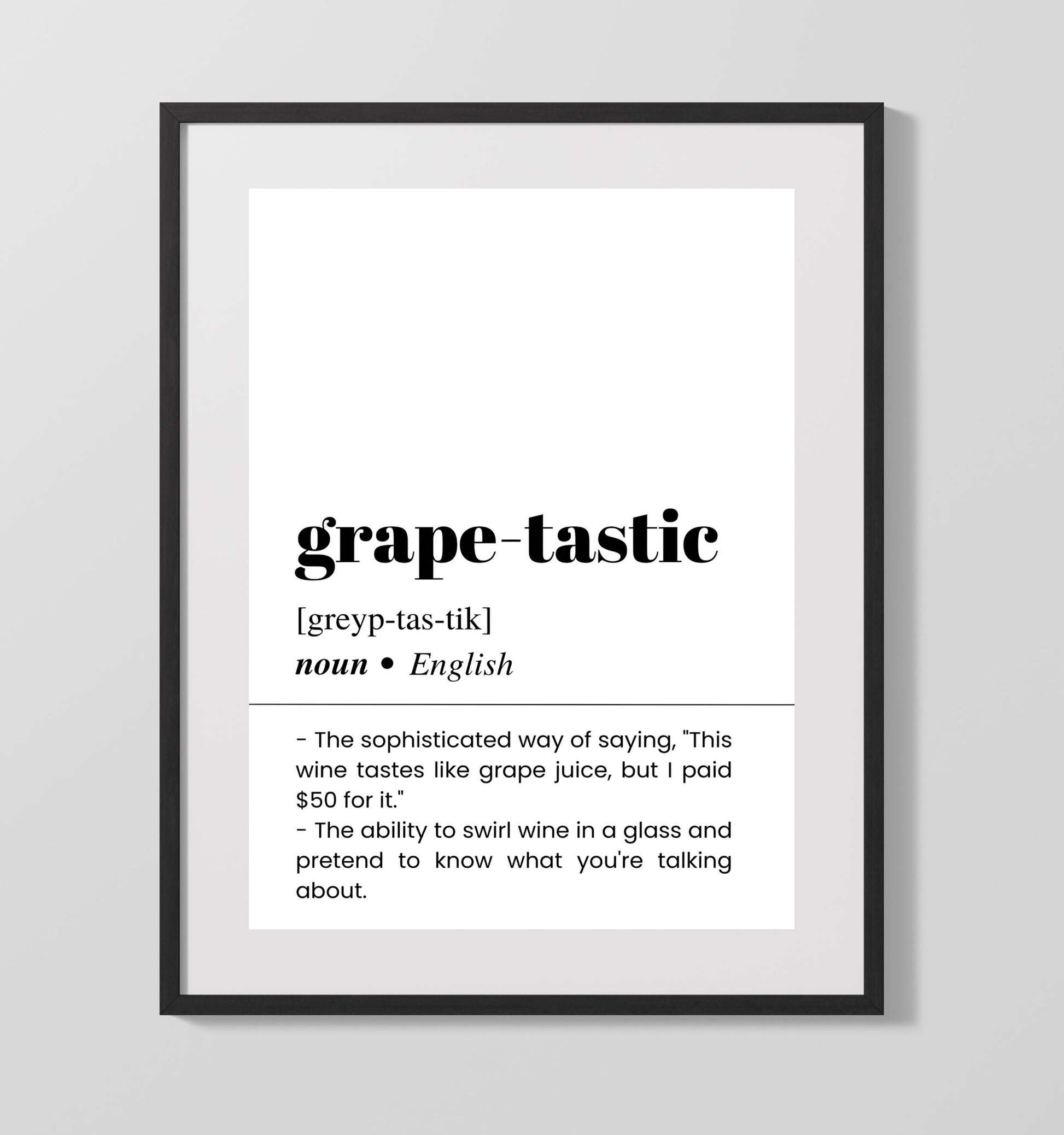 Grape-Tastic - Wine Snob Humor - Gallery Frame bar dictionary wall art