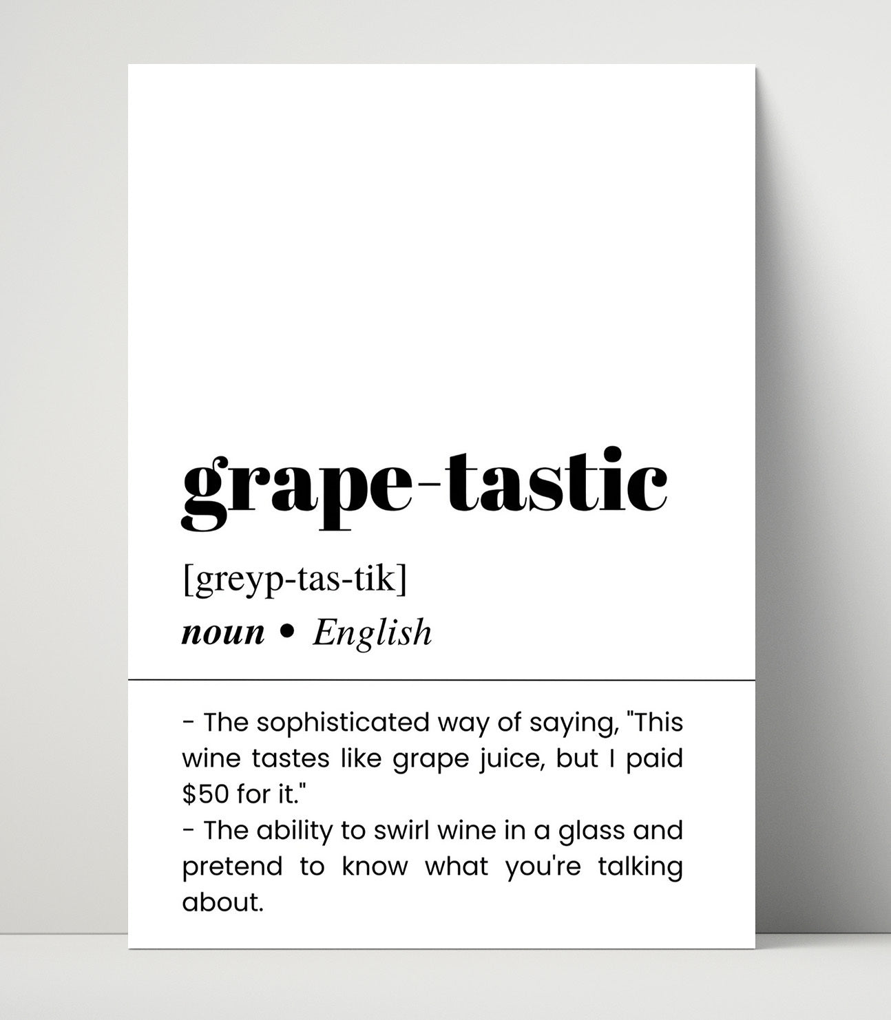 Grape-Tastic - Wine Snob Humor - Unframed Print bar dictionary wall art