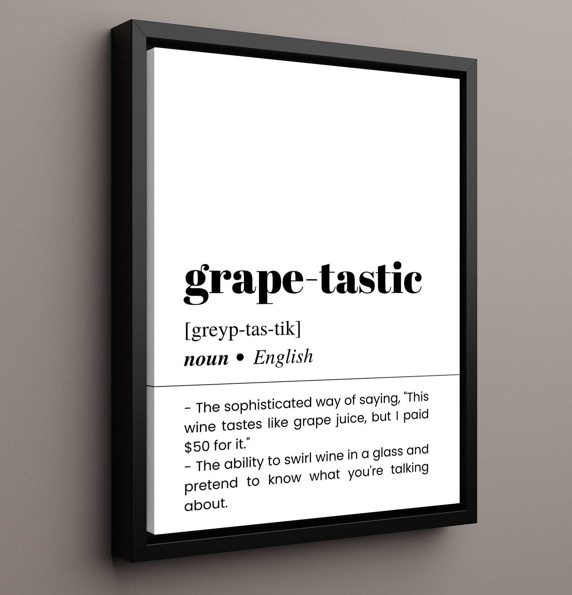 Grape-Tastic - Wine Snob Humor - Framed Canvas bar dictionary wall art