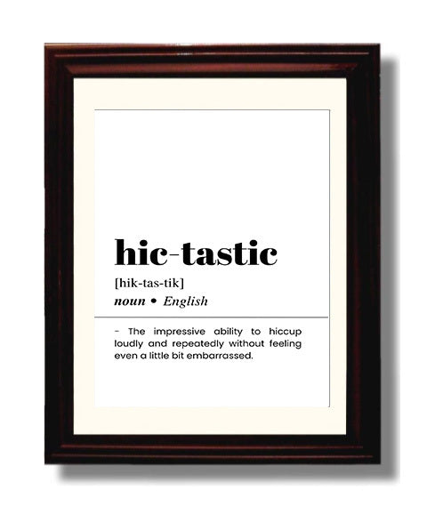 Hic-Tastic - Endless Hiccups - Beveled Frame bar dictionary wall art