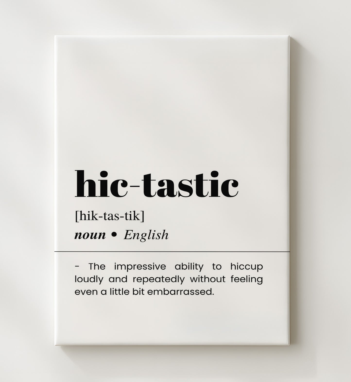 Hic-Tastic - Endless Hiccups - Canvas bar dictionary wall art