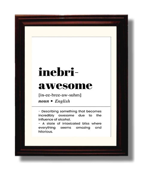 Inebri-Awesome - Tipsy Greatness - Beveled Frame bar dictionary wall art
