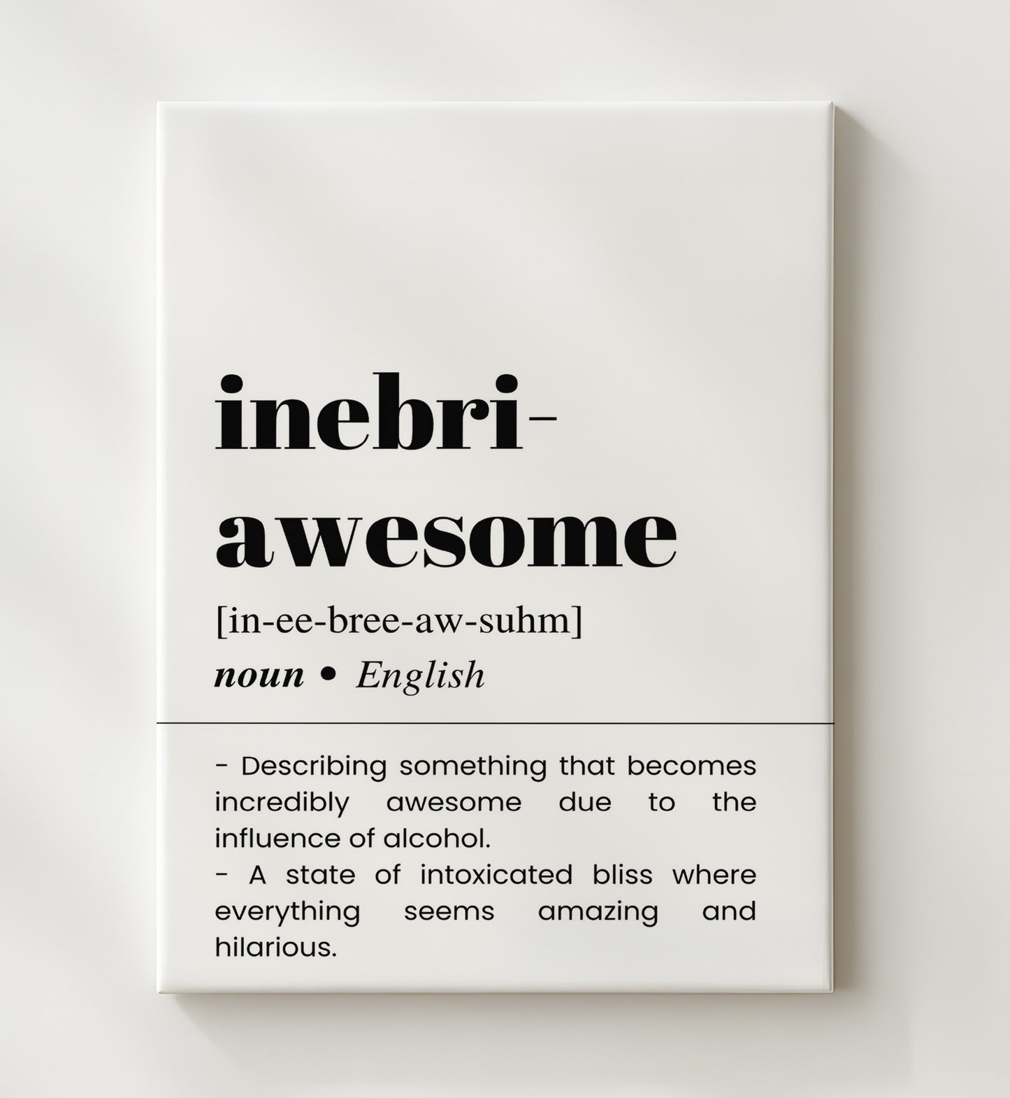 Inebri-Awesome - Tipsy Greatness - Canvas bar dictionary wall art