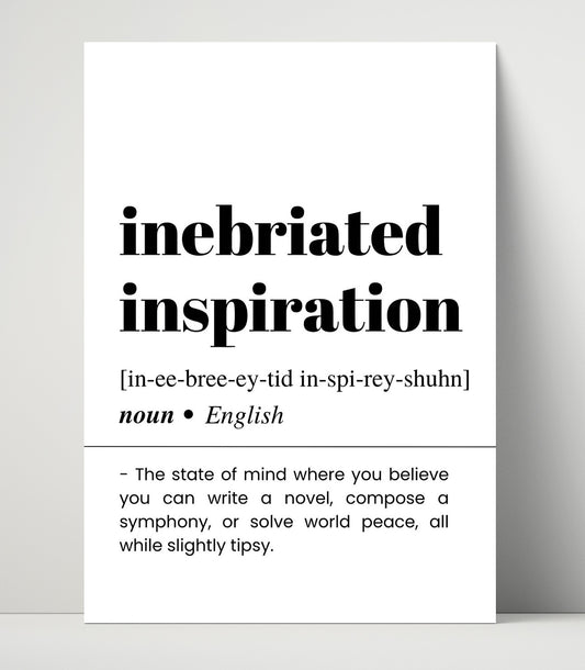 Inebriated Inspiration - Liquid Genius - 16x20 Unframed Print